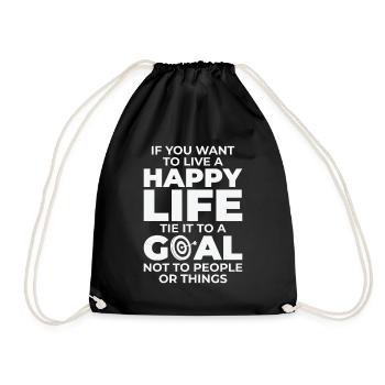 Goal Life Quotes Happy Positive Message - Drawstring Bag - black - Front