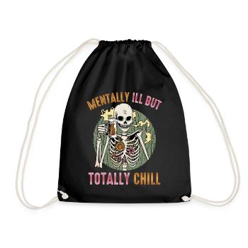 Mentally ill, but totally cool - Drawstring Bag - black - Front