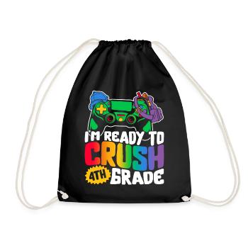 Back to School Shirt, I'm Ready To Crush 4th - Turnbeutel - Schwarz - Vorne
