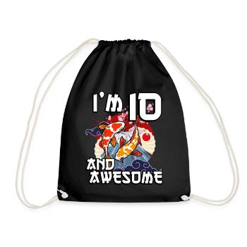 I'm 10 and awesome Japanese carp koi - Drawstring Bag - black - Front