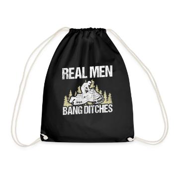 Real Men Bang Ditches Snowmobile - Drawstring Bag - black - Front
