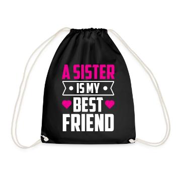 A sister is my best friend sisters - Drawstring Bag - black - Front