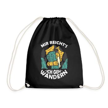 Mir reicht's ich geh wandern! Wander Funshirt cool - Turnbeutel - Schwarz - Vorne