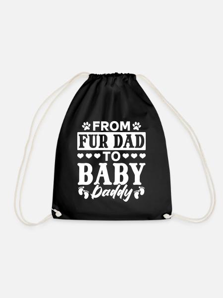 From Fur Dad To Baby Daddy - New Dad Dog Daddy To - Turnbeutel - Schwarz