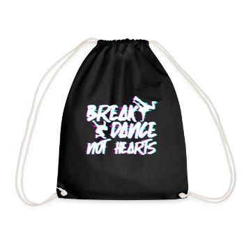 Breakdance Not Hearts - Breakdance Hip Hop - Drawstring Bag - black - Front