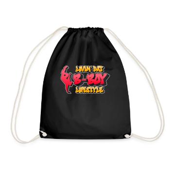 Livin' Dat B-Boy Lifestyle - Breakdance Hip Hop - Turnbeutel - Schwarz - Vorne