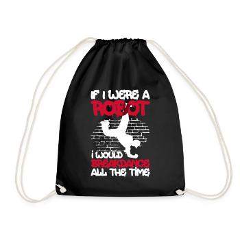 Breakdancing Breakdancer Break Dance Hip Hop - Drawstring Bag - black - Front