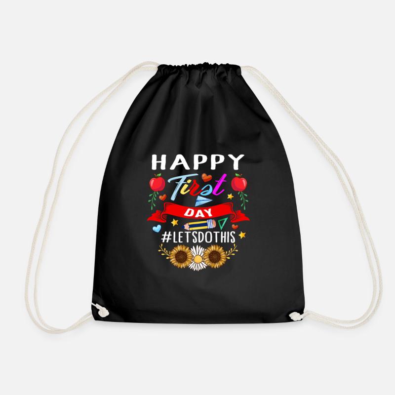 Back to School Shirt, Happy First Day Let's Do - Turnbeutel - Schwarz