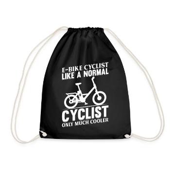 E-bike Cyclist Like A Normal Cyclist Only Much Coo - Turnbeutel - Schwarz - Vorne