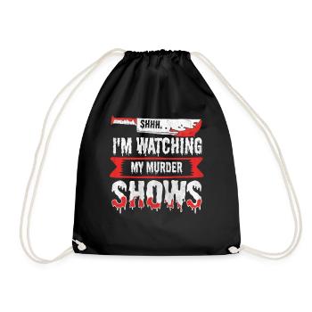 Shhh I'm Watching My Murder Shows - Drawstring Bag - black - Front