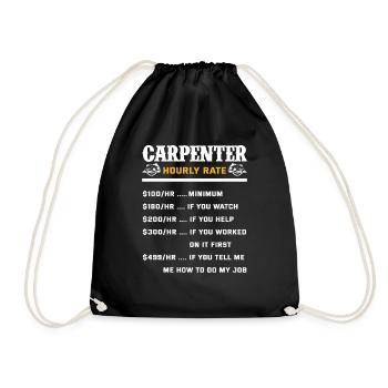 Carpenter Hourly Wage Gift - Drawstring Bag - black - Front