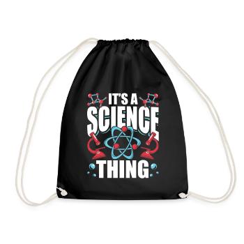 Is a Science Thing Science Scientist - Drawstring Bag - black - Front