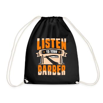 Listen to your Barber Barbershop Barber - Drawstring Bag - black - Front