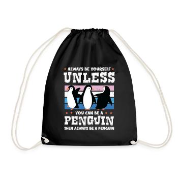Soyez toujours vous-même à moins que vous ne puissiez être un pingouin - Sac de sport léger - noir - Devant