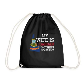Nothing Scares Me Idahoan Wife Idaho - Drawstring Bag - black - Front