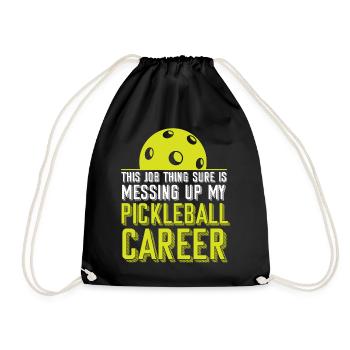 Pickleball This Job Thing Sure Is - Drawstring Bag - black - Front