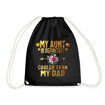 Meine Tante ist definitiv cooler als mein Vater, - Turnbeutel - Schwarz - Vorne