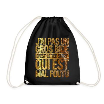 Je n'ai pas un gros bide, c'est la chemise qui ne - Drawstring Bag - black - Front