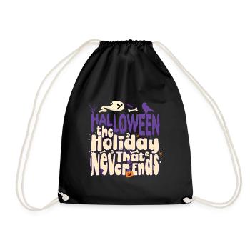 Halloween The Holiday That Never Ends - Drawstring Bag - black - Front