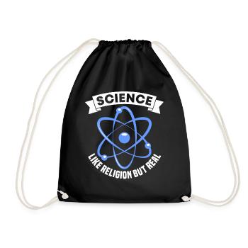 Science Like Religion Only Real Funny For Atheist - Drawstring Bag - black - Front