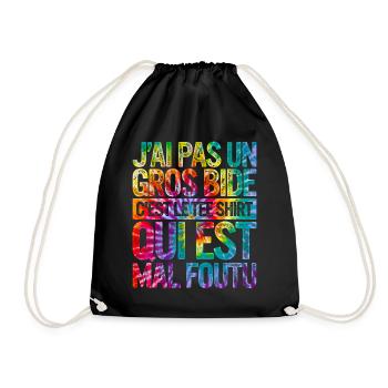 Je n'ai pas un gros bide, c'est la chemise qui ne - Drawstring Bag - black - Front
