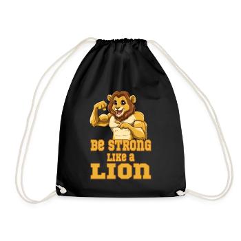 Be Strong Like A Lion für Löwen Liebhaber und - Turnbeutel - Schwarz - Vorne