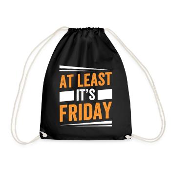 At least it's finally sarcastic Friday - Drawstring Bag - black - Front