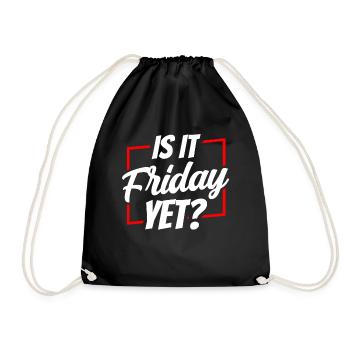 Est-ce déjà vendredi? Le vendredi week-end enfin - Sac de sport léger - noir - Devant