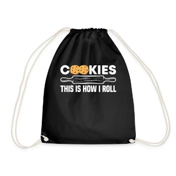 Funny Baking Cookies How I Roll For Baking Enthusi - Turnbeutel - Schwarz - Vorne