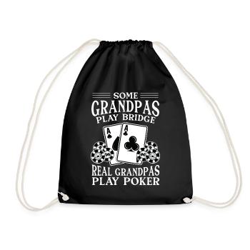 Some Grandpas Play Bridge Real Grandpas Play Poker - Drawstring Bag - black - Front