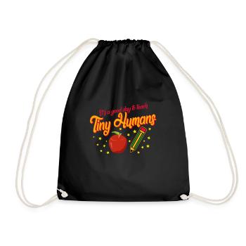Back to School Shirt, Good Day To Teach Humans - Drawstring Bag - black - Front