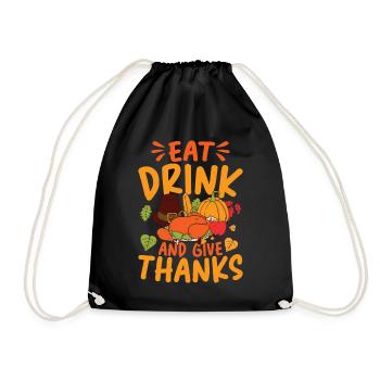 Eat Drink Give Thanks Danken für die Familie - Turnbeutel - Schwarz - Vorne