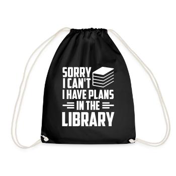 Kann Nicht Ich Habe Pläne In Der Bibliothek Bücher - Turnbeutel - Schwarz - Vorne