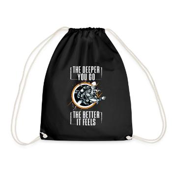 The Deeper You Go The Better It Feels - Drawstring Bag - black - Front