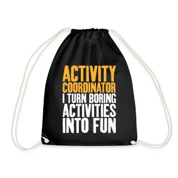 Activity Coordinator Boring Activities Director - Drawstring Bag - black - Front