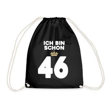 46 Geburtstag - 46 Jahre mit Krone - Turnbeutel - Schwarz - Vorne