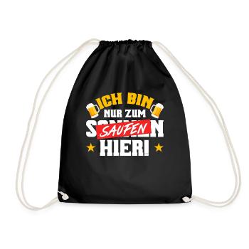 Ich Bin Nur zum Saufen Hier Jungeselle Jga - Turnbeutel - Schwarz - Vorne