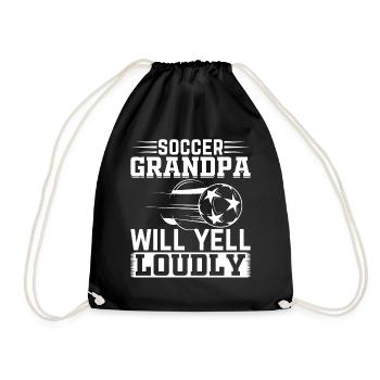 Soccer Grandpa Will Yell Loudly - Grandpa Soccer P - Turnbeutel - Schwarz - Vorne