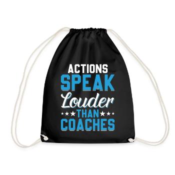 Soccer - Actions Speak Louder Than Coaches - Drawstring Bag - black - Front