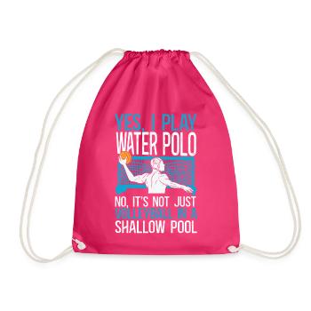 Water Polo Yes, I Play Water Polo - Drawstring Bag - fuchsia - Front
