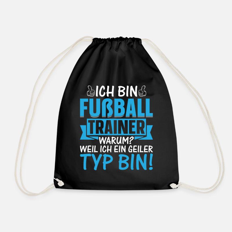 Ich bin Fußball Trainer Weil Ich ein geiler Typ bi - Turnbeutel - Schwarz