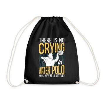 Water Polo There Is No Crying In - Drawstring Bag - black - Front