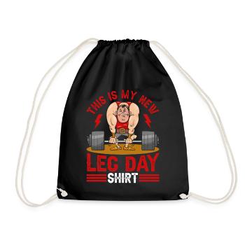 Bodybuilding Leg Day Powerlifting Funny Fitness Gy - Drawstring Bag - black - Front