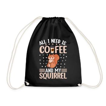 Cute Squirrel Lover - All I Need Is Coffee And My - Turnbeutel - Schwarz - Vorne
