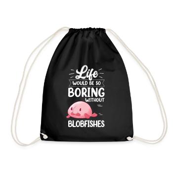Blobfish would be boring without funny blob fish - Drawstring Bag - black - Front