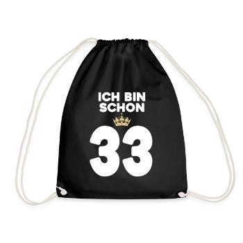 33. Geburtstag Geschenk - 33 Jahre mit Krone - Turnbeutel - Schwarz - Vorne