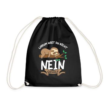 Warum Hast Du Nicht Nein Gesagt - Turnbeutel - Schwarz - Vorne
