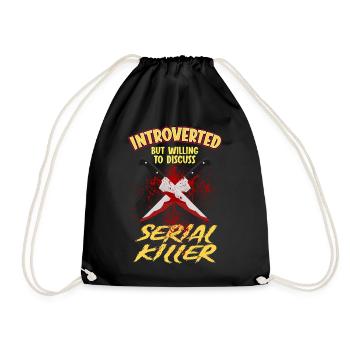 Introverted but willing to discuss Serial Killers - Turnbeutel - Schwarz - Vorne
