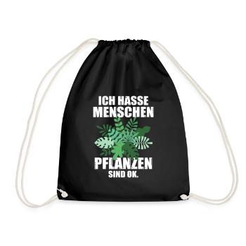 Ich hasse Menschen Pflanzen sind OK Zimmerpflanze - Turnbeutel - Schwarz - Vorne