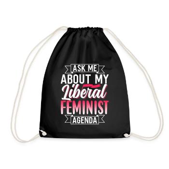 Liberal Feminist Agenda Feminism Feminist - Drawstring Bag - black - Front
